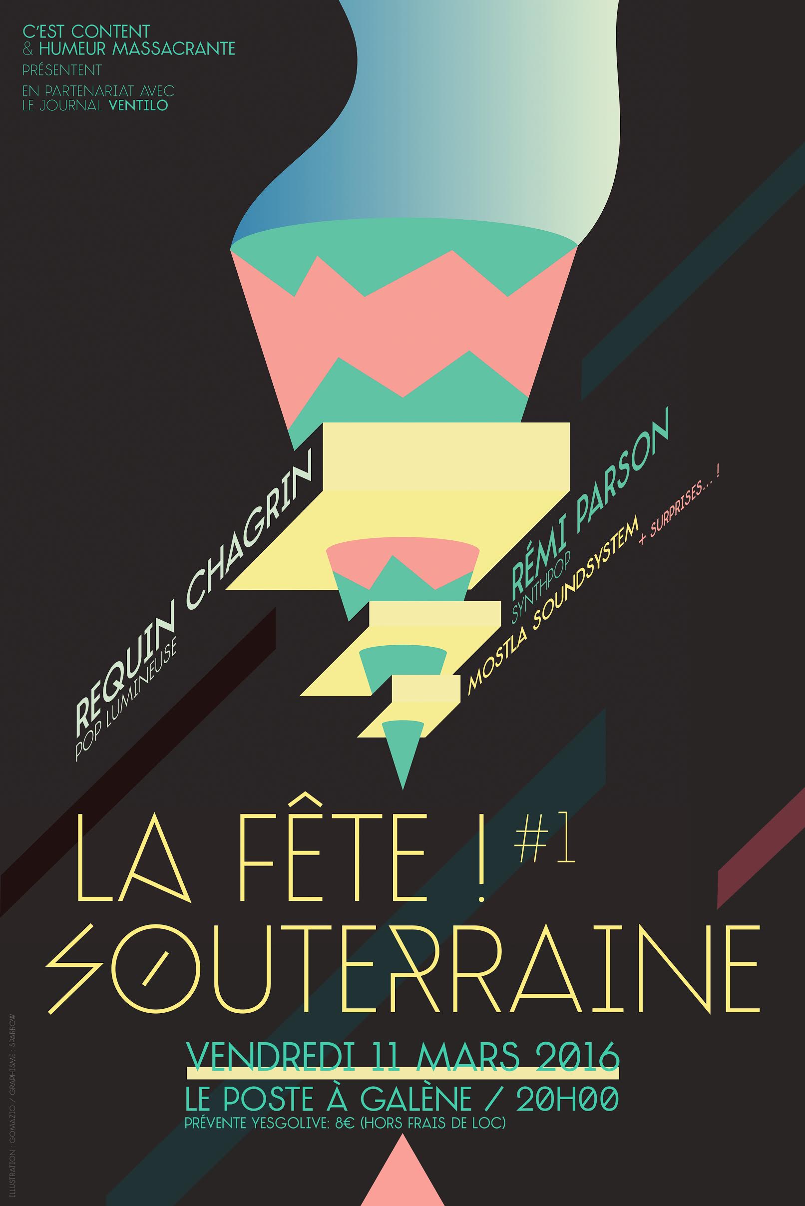 LA FÊTE ! #1 SOUTERRAINE / 11 MARS 2016