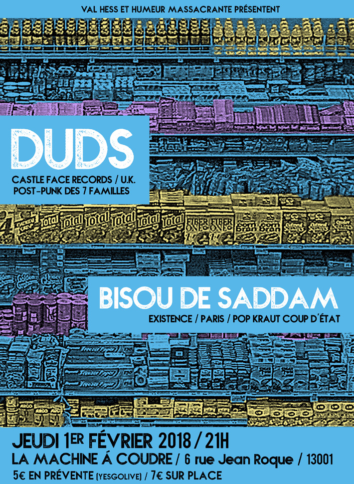 Duds + Bisou de Saddam / 1er février 2018